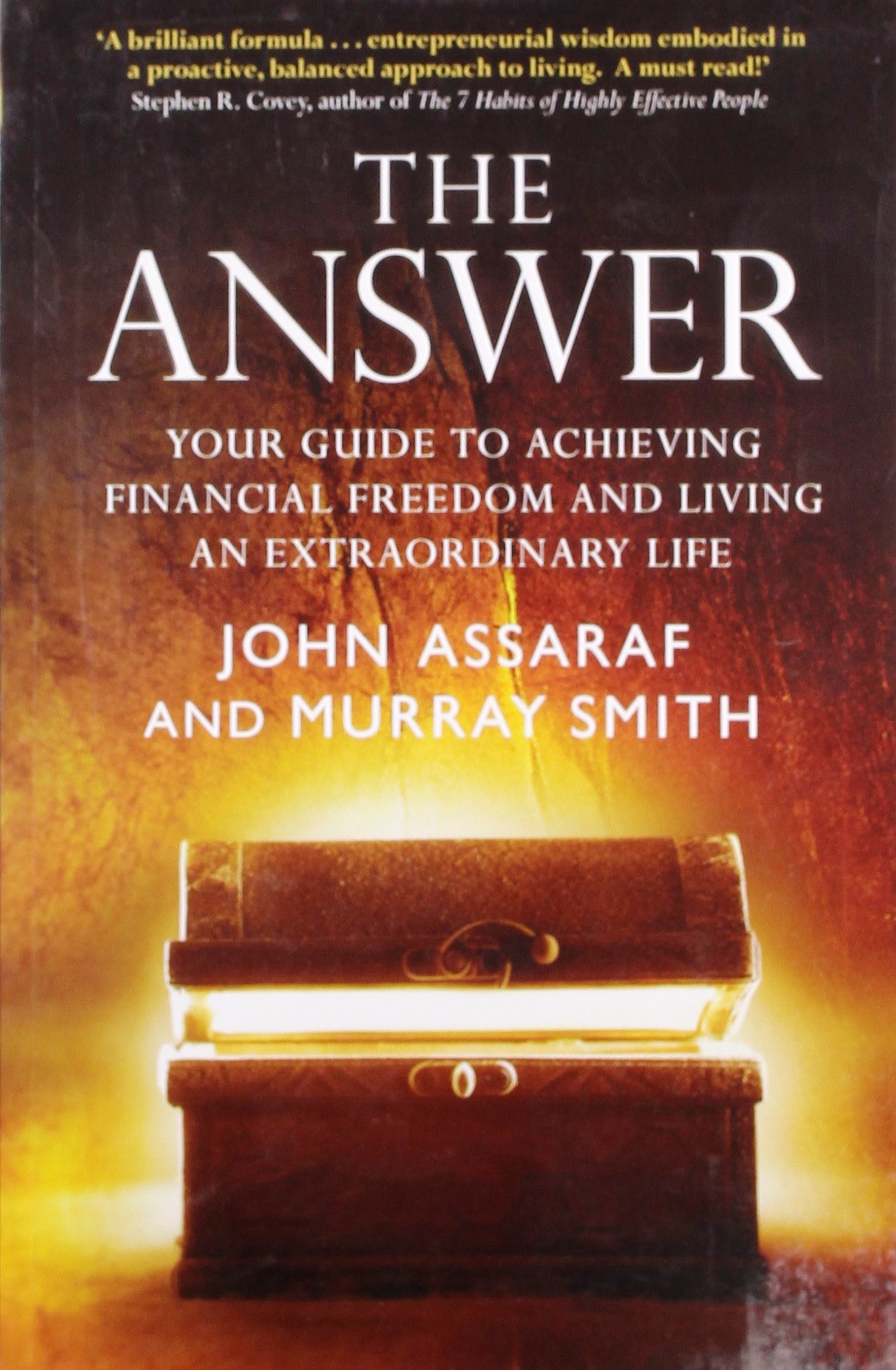 The Answer-Your Guide to Achieving Financial Freedom and Living an Extraordinary Life
